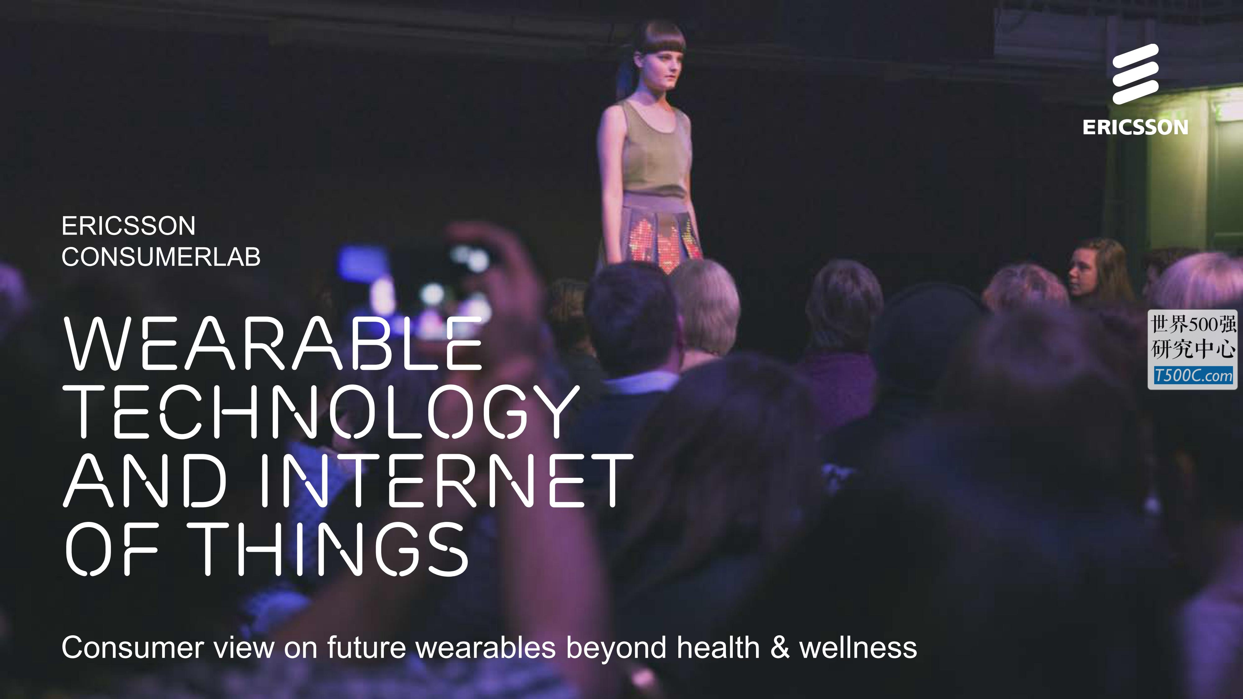 爱立信Ericsson_PPT样式_2016_T500C.com_wearable-technology-and-the-internet-of-things.pdf