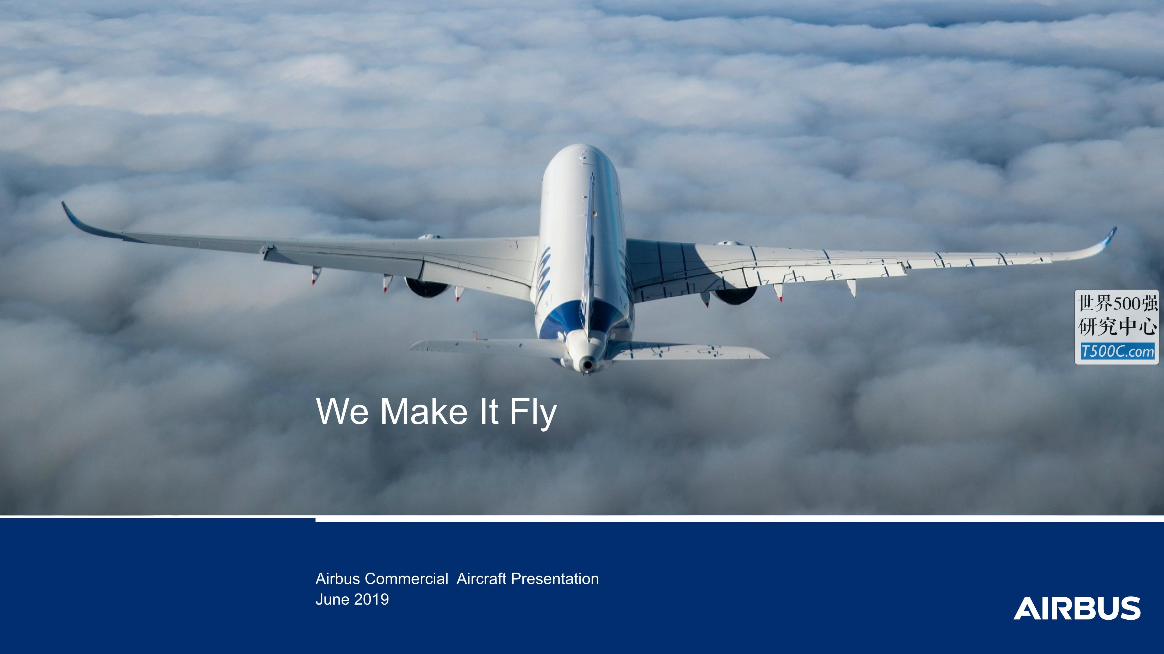 空中客车Airbus_PPT样式_2019_T500C.com_commercial aircraft corporate presentation.pdf