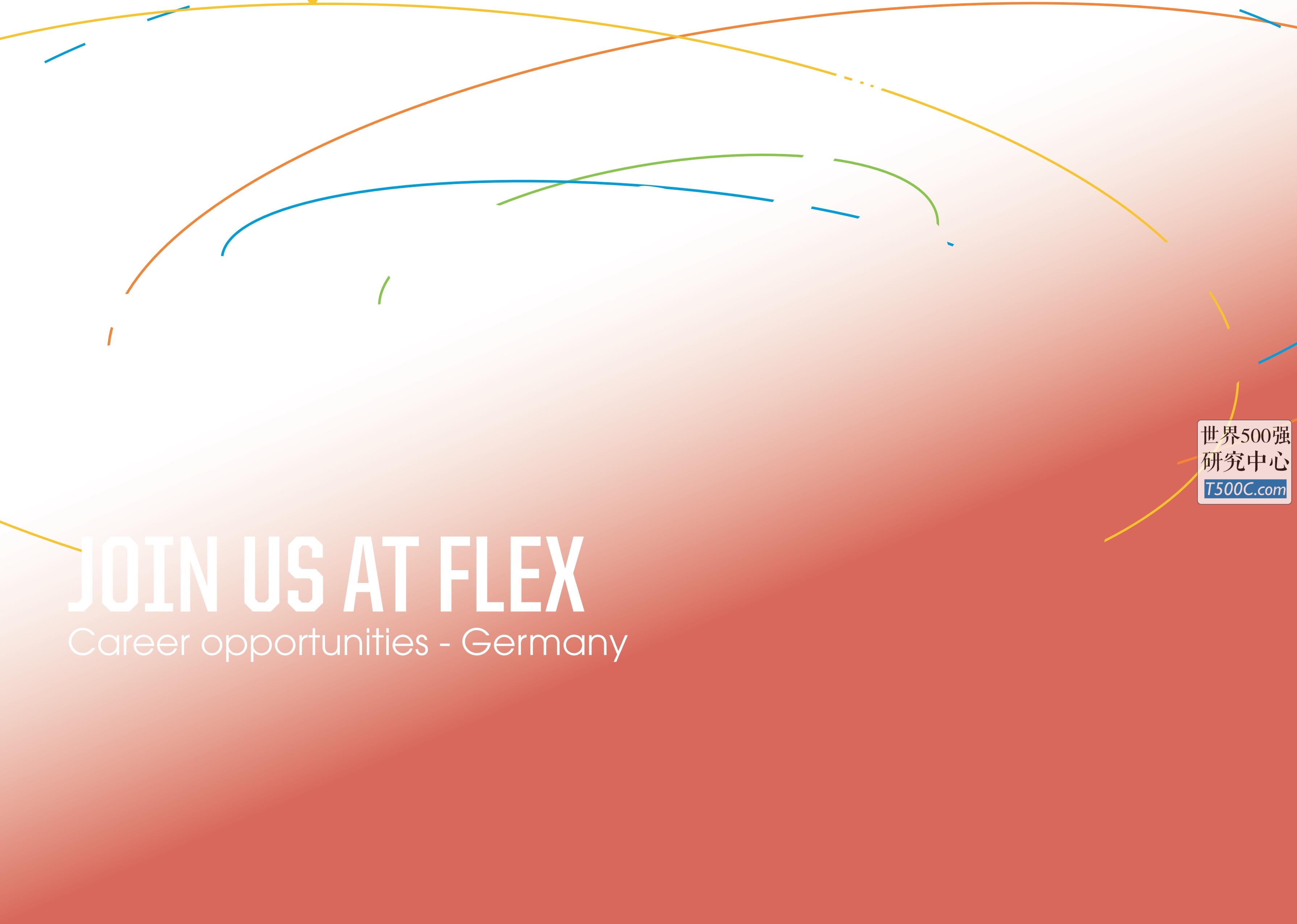 富莱克斯FLEX_人力资源宣传册Brochure_T500C.com_Join Us at Flex Germany Brochure 2018.pdf